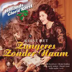 Hollands Glorie Kerst - Zangeres Zonder Naam