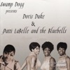 Swamp Dogg Presents Doris Duke & Patti Labell and the Bluebells