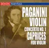 Stream & download Paganini: Caprices for Violin & Violin Concerto No. 1