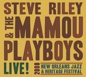 Steve Riley & The Mamou Playboys - C'est L'heure pour Changer