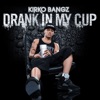 Drank In My Cup - Single, 2011