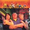 Magic Hour, 2003