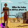 Stream & download Alone In Africa, Pt. 1 (Incl. DJ D and Arnaud D Mixes)