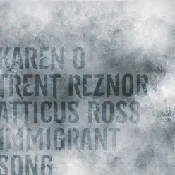 Immigrant Song - Single - Karen O