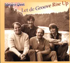 Let de Groove Rise Up by Marley's Ghost album reviews, ratings, credits