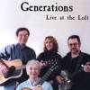 Generations Live at the Loft