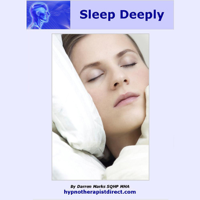 Darren Marks - Sleep Deeply: Be Calm, Relax and Drift Off into a Deep, Long, Restful Sleep (Unabridged) artwork