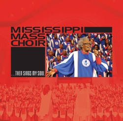 Mississippi Mass Choir - Lord, You're the Landlord