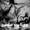 Harder the Fight - Araby