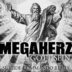 Gott sein (Suicide Commando Remix) - Single - Megaherz