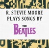 R. Stevie Moore - Eleanor Rigby