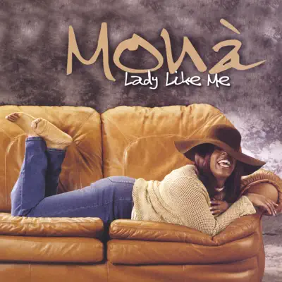 Lady Like Me - Mona Lady Like Me - Mona
