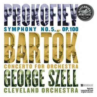 Prokofiev: Symphony No. 5 - Bartók: Concerto for Orchestra by George Szell & The Cleveland Orchestra album reviews, ratings, credits