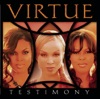 Virtue - Testimony