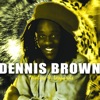 Dennis Brown - Created By the Father