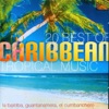 20 Best of Caribbean Tropical Music