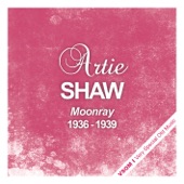 Artie Shaw - I Didn't Know What Time It Was