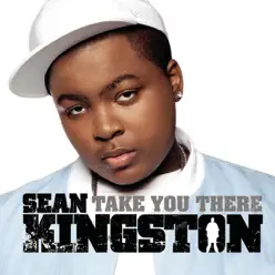 Take You There - Single - Sean Kingston
