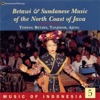 Music of Indonesia, V*l. 5: Betwai and Sudanese Music of Java