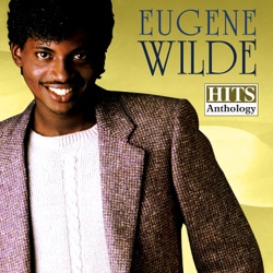 Eugene Wilde - Gotta Get You Home Tonight