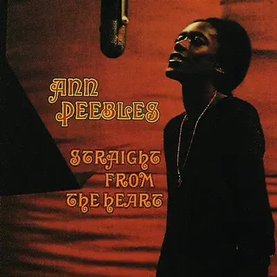 Straight from the Heart - Ann Peebles Straight from the Heart - Ann Peebles