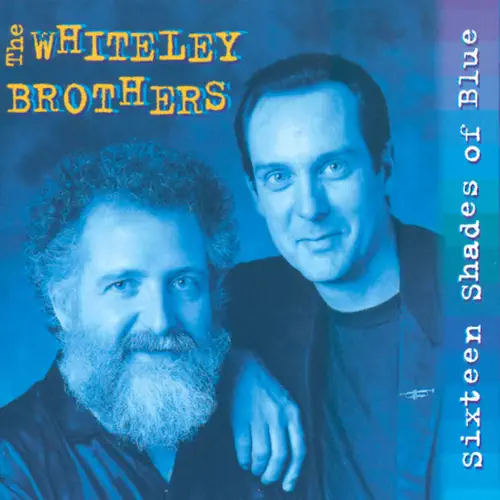 Whiteley Brothers- Sixteen Shades of Blue, 1996