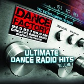 Dance Factory - Ultimate Dance Radio Hits, Vol. 1 artwork