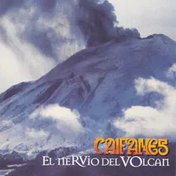 El Nervio del Volcán - Caifanes