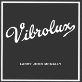 Larry John McNally - Mixed Blood
