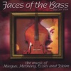 Faces of the Bass