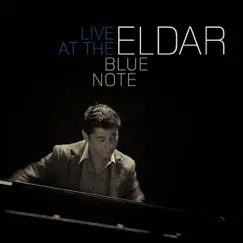 Eldar - Live at the Blue Note by Eldar Djangirov album reviews, ratings, credits