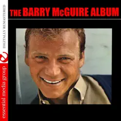 The Barry McGuire Album (Remastered) - Barry McGuire The Barry McGuire Album (Remastered) - Barry McGuire