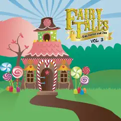 Fairy Tales, Kid Stories and Fun Vol. 3 by Smiley Storytellers album reviews, ratings, credits