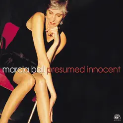 Presumed Innocent - Marcia Ball Presumed Innocent - Marcia Ball