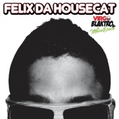 Felix da Housecat - Radio