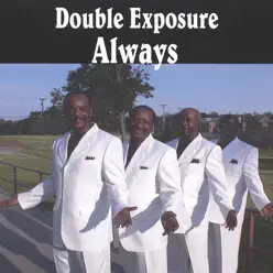 Always - Double Exposure Always - Double Exposure