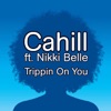 Cahill & Kimberley Locke - Trippin On You