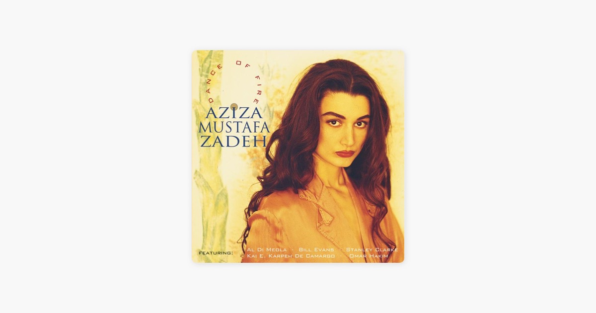 aziza mustafa zadeh dance of fire album