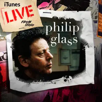 ITunes Live from SoHo by Philip Glass & Wendy Sutter album reviews, ratings, credits