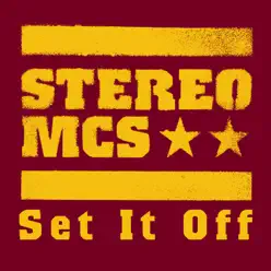 Set It Off - EP - Stereo MC's Set It Off - EP - Stereo MC's