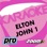 Zoom Platinum Artists, Vol. 105: Hits of Elton John (Karaoke Version)
