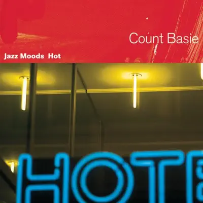 Jazz Moods - Hot: Count Basie - Count Basie