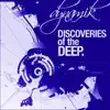 Discoveries of the Deep Presents: Dynamic album lyrics, reviews, download