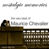 The Very Best Of Maurice Chevalier (Nostalgic Memories Vol 54)