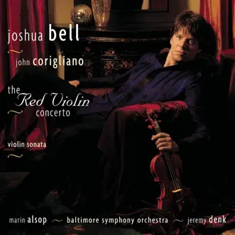 Corigliano: The Red Violin Concerto by Baltimore Symphony Orchestra, Jeremy Denk, Joshua Bell & Marin Alsop album reviews, ratings, credits