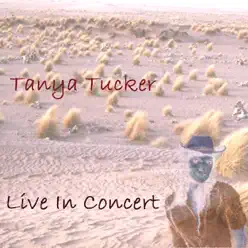 Live In Concert - Tanya Tucker