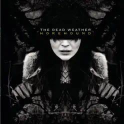 Horehound - The Dead Weather