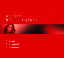 Kelly Llorenna - Tell It to My Heart (Radio Edit)