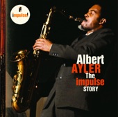 The Impulse Story: Albert Ayler