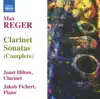 Stream & download Reger, M.: Clarinet Sonatas, Opp. 49 and 107